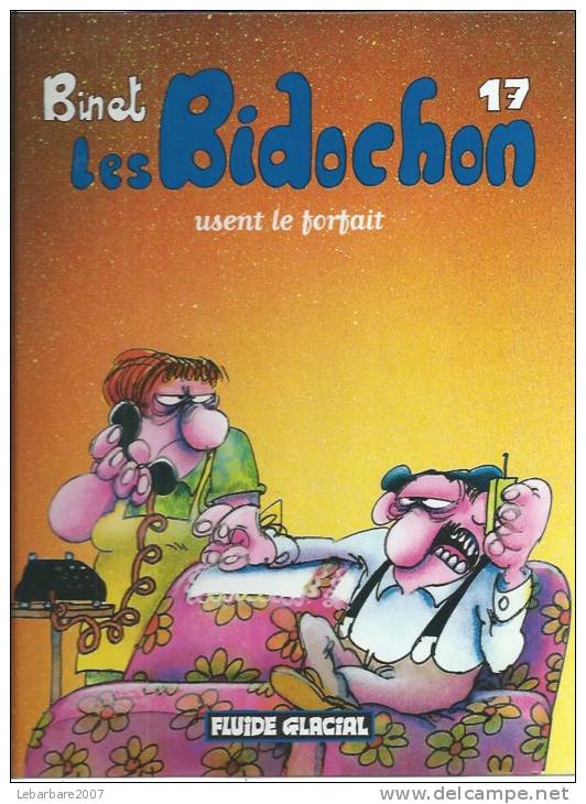 LES BIDOCHONS  " USENT LE FORFAIT "  - BINET - E.O.  SEPTEMBRE 2000  FLUIDE GLACIAL - Bidochon, Les