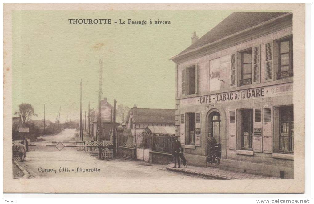 THOUROTTE  LE PASSAGE A NIVEAU  CAFE TABAC DE LA GARE - Thourotte