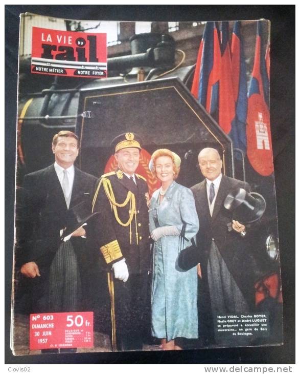 La Vie Du Rail N°603 - 30 Juin 1957 Henri Vidal - Charles Boyer - Trenes