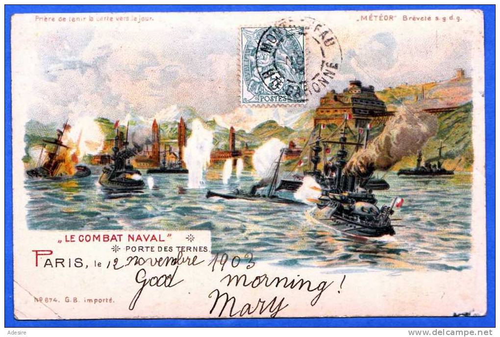 MARINE "LE COMBAT NAVAL" PORTE DES TERNES, Litho 1903 - Krieg