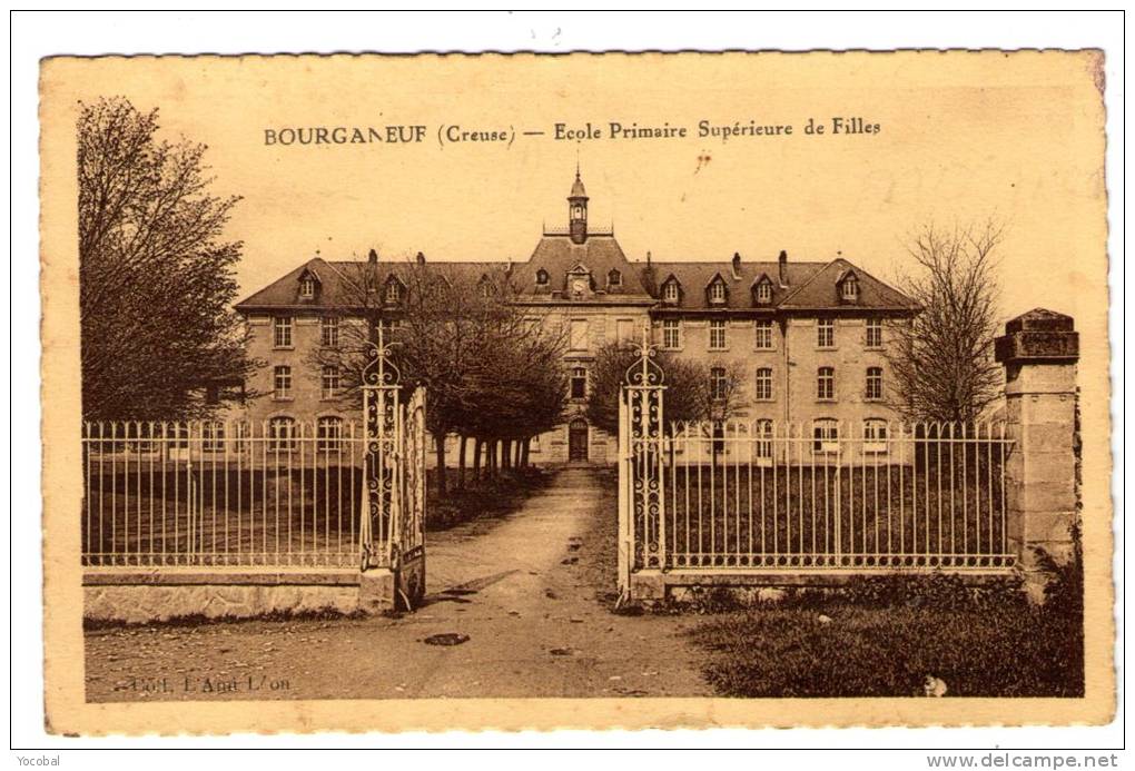 Cp , 23 , BOURGANEUF , école Primaire Supérieure De Filles , écrite - Bourganeuf