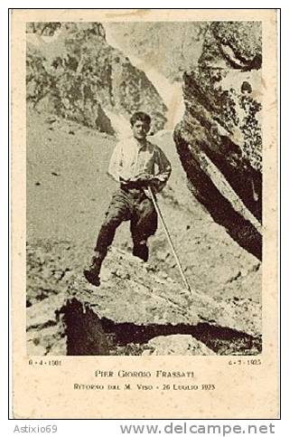 PIER GIORGIO FRASSATI RITORNO DAL MON VISO ALPINISMO - Autres & Non Classés