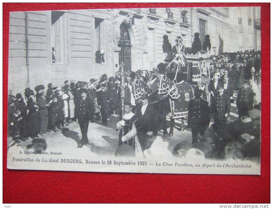 35 - RENNES - FUNERAILLES DU CARDINAL DUBOURG - RENNES LE 28 SEPTEMBRE 1921 - LE CHAR AU DEPART DE L'ARCHEVECHE - Rennes