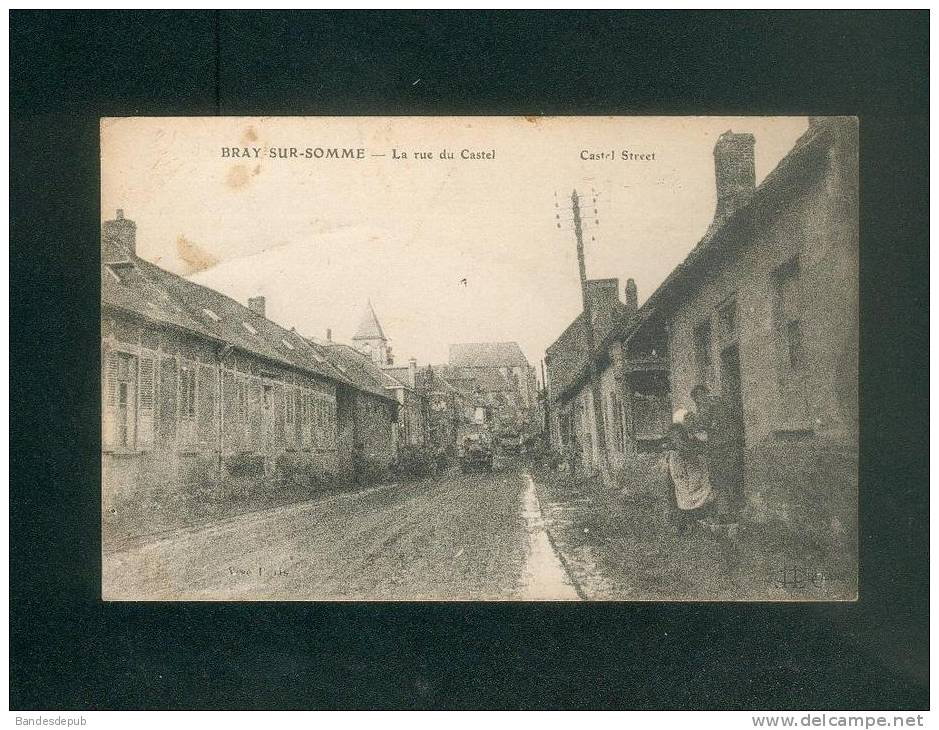 Bray Sur Somme (80) - Rue De Castel ( Animée Editeur à Orléans ) - Bray Sur Somme