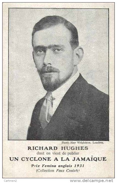 RICHARD HUGHES ECRIVAIN LIBRAIRIE PLON ARTISTE ROMANCIER - Ecrivains