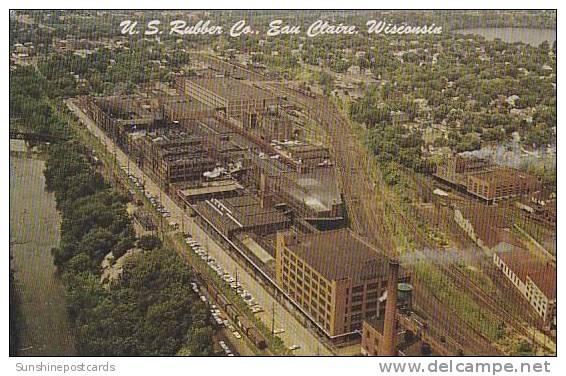 Wisconsin Eau Claire U S Rubber Company - Eau Claire