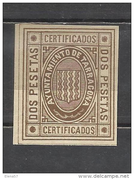 0902-SELLO LOCAL AÑO 1874 AYUNTAMIENTO TARRAGONA NUEVO,PARA  CERTIFICADOS .2 PESETAS.MUY RARO.SPAIN REVENUE,CLASSIC.STEM - Revenue Stamps