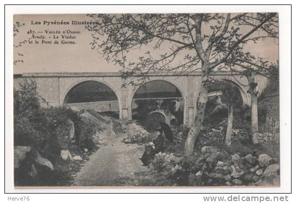 ARUDY - Le Viaduc Et Le Pont De Germe - Vallée D'Ossau - Arudy