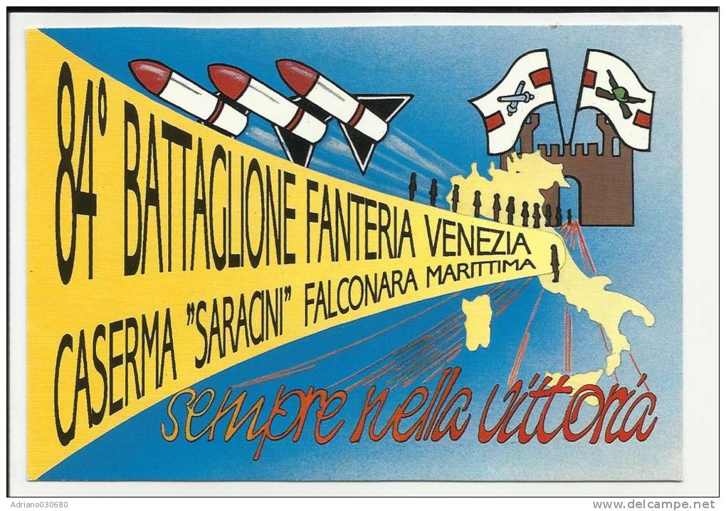 Cartolina Militare 84 BATTAGLIONE FANTERIA VENEZIA CASERMA SARACINI FALCONARA MARITTIMA - Autres & Non Classés