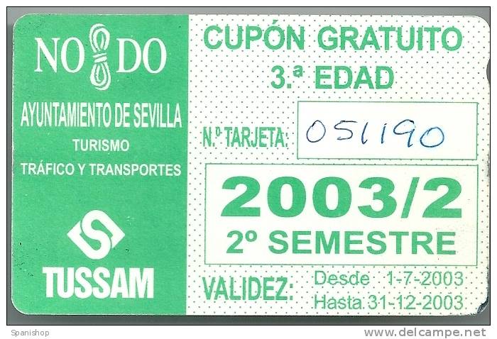 Old Card Bus Sevilla City Special For 3rd Age People Year 2003 2nd 6 Months - Europe