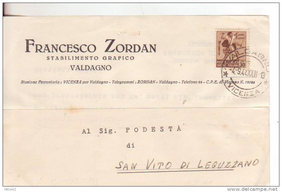 16*-R.S.I.-Cartolina Intestata Stab.Grafico Zordan-Valdagno-affrancata 30c.Monumenti-4.9.44 X San Vito Di Leguzzano - Marcophilia