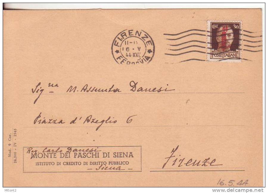 24*-R.S.I.Cartolina Pubblicitaria Banca Montepaschi Siena-affranc.30c.V.E.soprast.Fascio-16.5.44 X Firenze - Poststempel