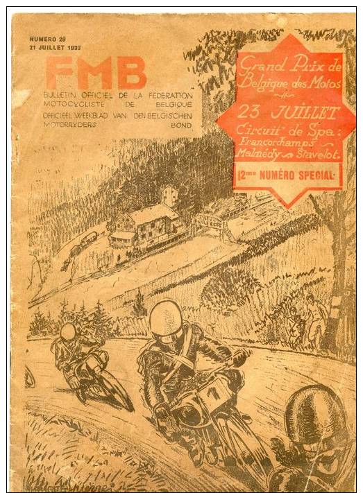 Revue N°29 Juillet 1933 FMB Moto Grand Prix Belgique Spa Malmedy Pub Page Entière Ou Part. FN Saroléa Ariel Gillet - Autres & Non Classés