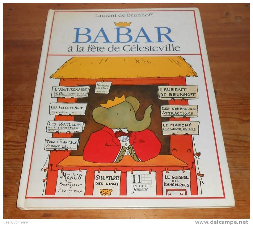 Babar à La Fête De Célestville. 1991. - Hachette