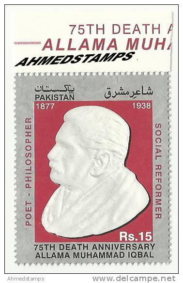 PAKISTAN MNH 2013 75TH DEATH ANNIVERSARY OF ALLAMA MUHAMMAD IQBAL POET PHILOSOPHER POLITICIAN SOCIAL REFORMER - Pakistan