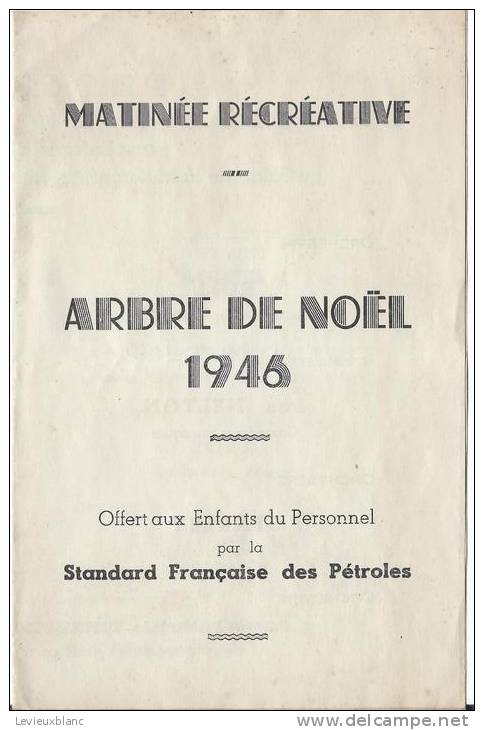 Standard Française Des Pétroles/ Programme Arbre De Noël 1946/Matinée Récréative/ 1946       PROG54 - Programmes