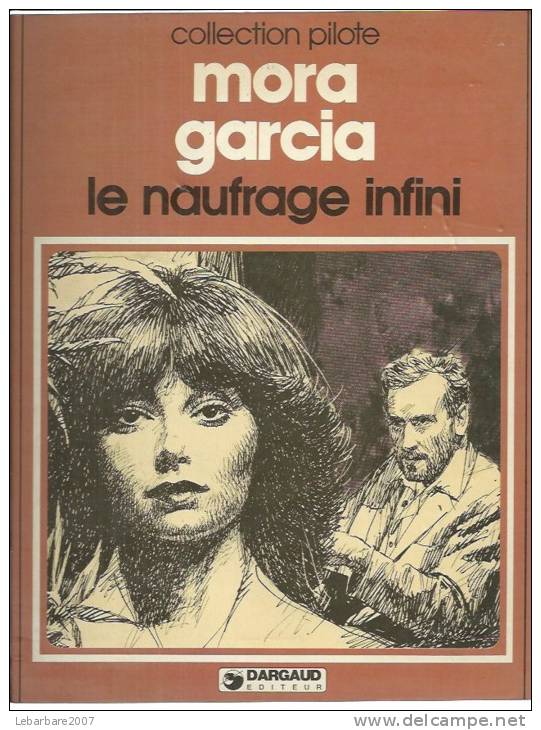 CHRONIQUES DE L´INNOME  " LE NAUFRAGE INFINI  -  MORA / GARCIA -  E.O. 1982  DARGAUD - Autres & Non Classés