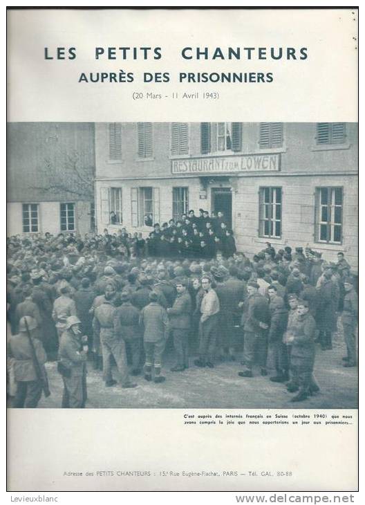 Occupation 39-45/Les Petits Chanteurs à La Croix De Bois Auprés Des Prisonniers/Abbé MAILLET/1943        PART15 - Sonstige & Ohne Zuordnung