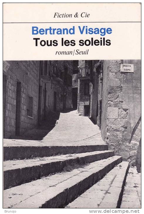 Bertrand Visage, "Tous Les Soleils", Avec Envoi Autographe Signé - Livres Dédicacés