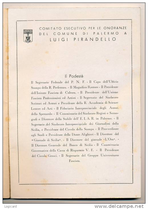 PIRANDELLO FASCICOLO UFFICIALE DI PALERMO PER LE ONORANZE 1938 - Libri Antichi