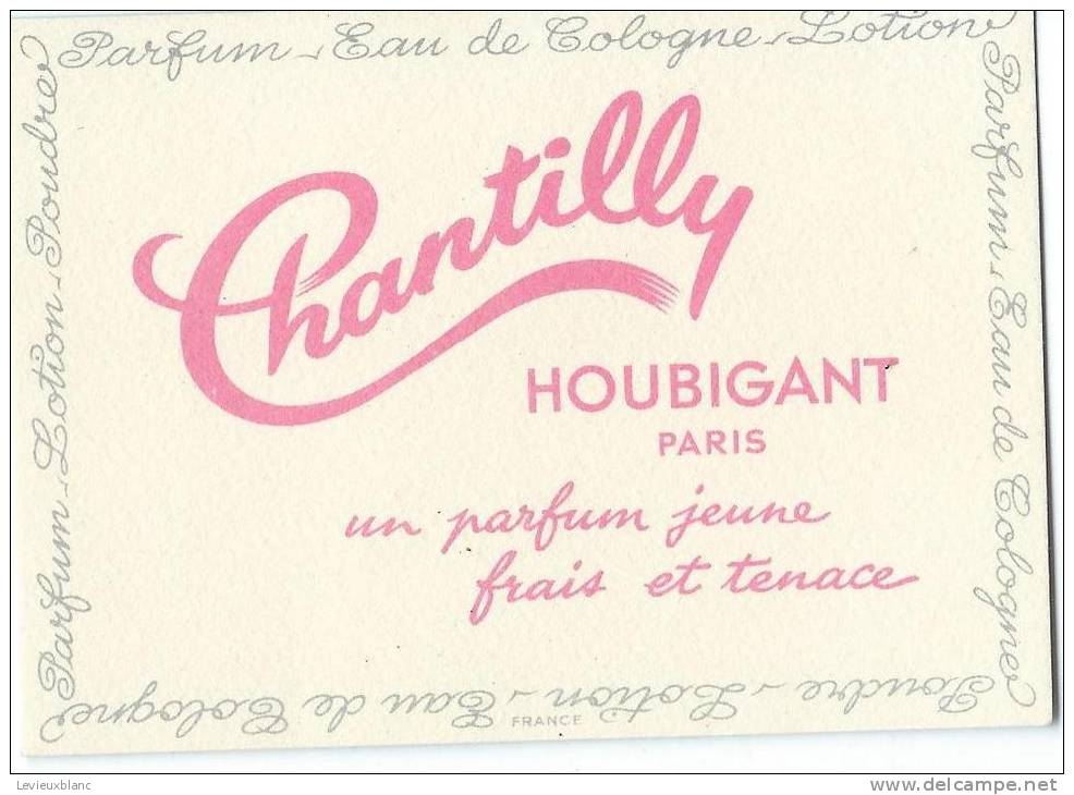 Carte Parfumée/ Parfum/Eau De Cologne / Chantilly/Houbigant/Paris /1955     PARF53 - Anciennes (jusque 1960)