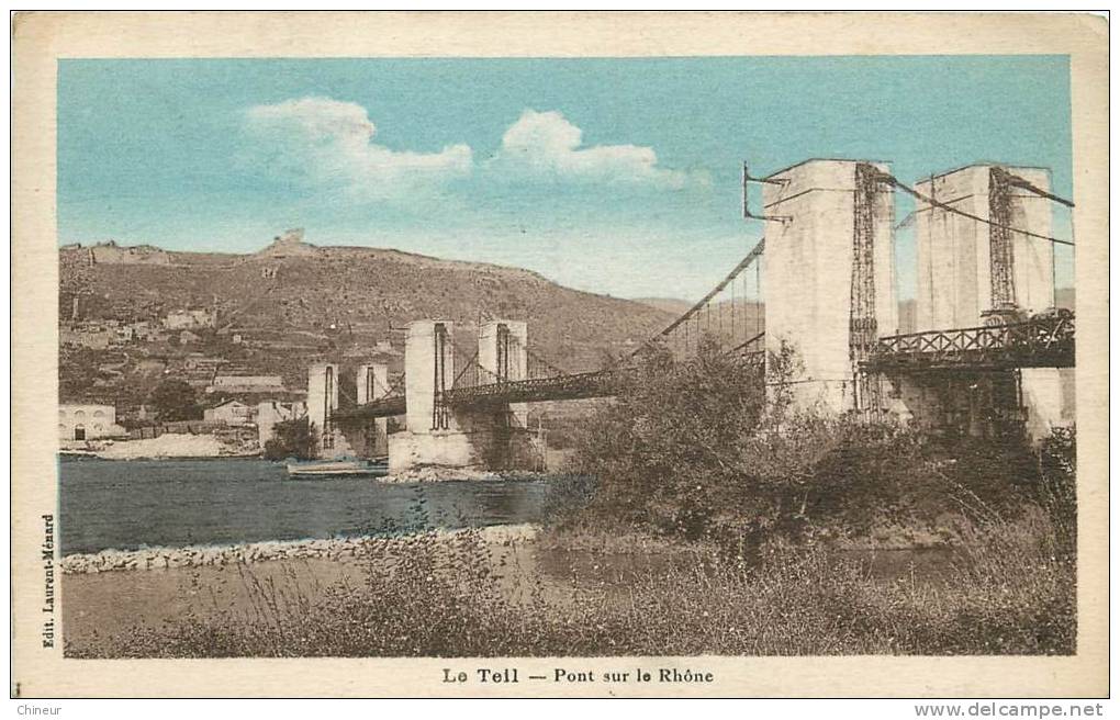 LE TEIL PONT SUR LE RHONE - Le Teil