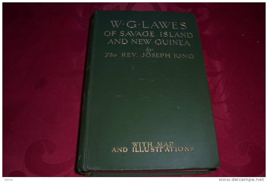 WG LAWES OF SAVAGE ISLAND AND NEW GUINEA BY THE REV JOSEPH KING - Other & Unclassified