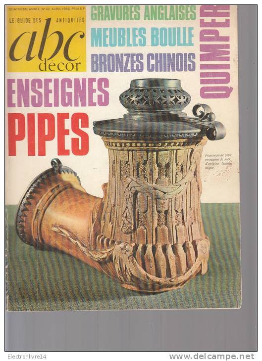 Abc Decor Le Guide Des Antiquite  Dossier 7 Pages Sur Les Pipes Avec Photos - Boeken
