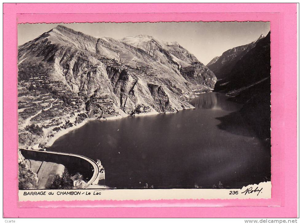 PHOTOGRAPHES / ROBY / BARRAGE DU CHAMBON  (38) / L E Lac / Tirage Sur Papier Brillant - Autres & Non Classés