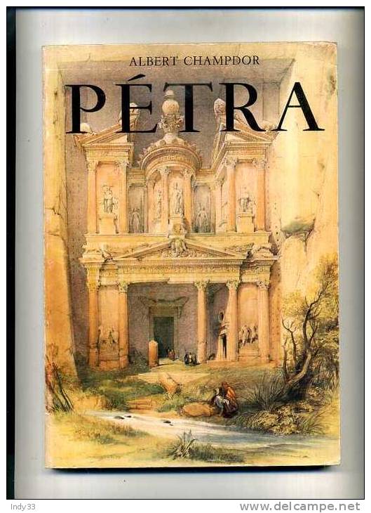 -PETRA . PAR A. CHAMPDOR . LES HAUTS LIEUX DE L'HISTOIRE N°18 . 1972 .. - Archeology