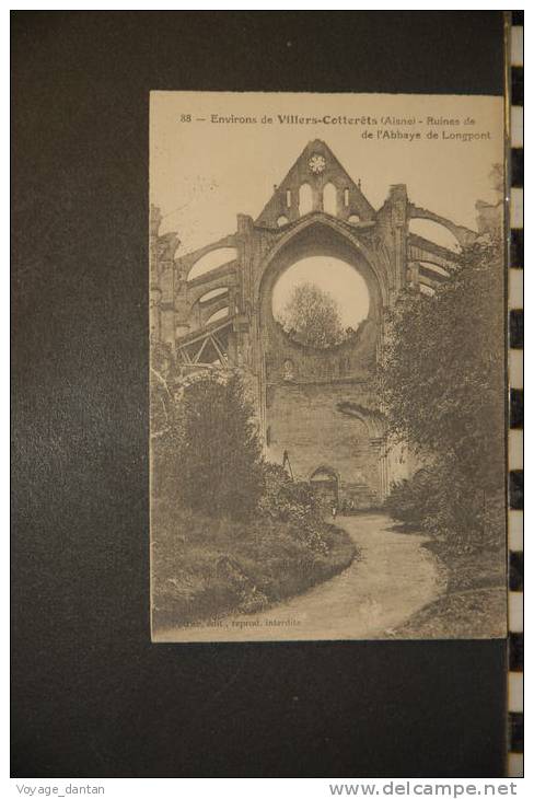 CP, 02, Environs De Villers Cotterets Ruines De L'abbaye De Longpont N°88 Edition Pottier - Villers Cotterets