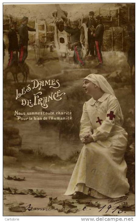 LES DAMES DE FRANCE - Infirmière Et Militaires - Croix-Rouge