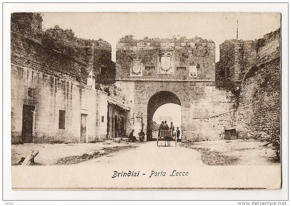 BRINDISI - Porta Lecce - Bakc Is Written In 1915 - Schiena Scrive - Brindisi