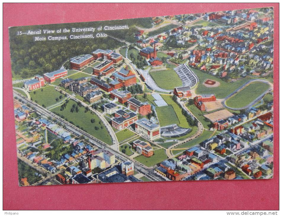 - Ohio > Cincinnati Aerial View University Of   Cincinnati  Linen Not Mailed    Ref 923 - Cincinnati