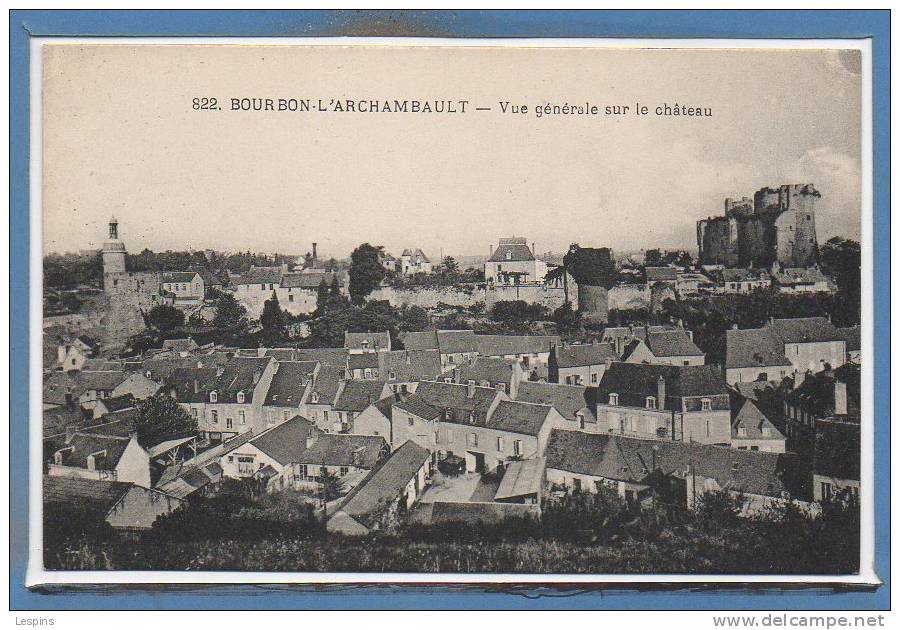 03 - BOURBON L'ARCHAMBAULT -- Vue Générale Sur.... - Bourbon L'Archambault