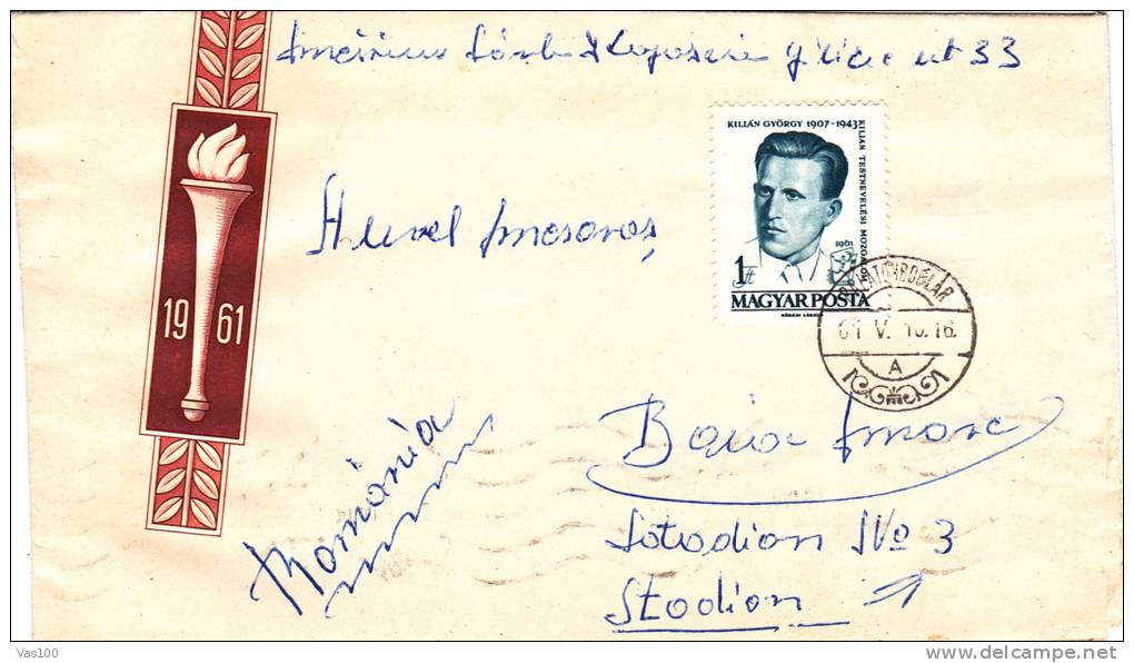 KILIAN GYORGY, COMMUNIST ACTIVIST, COVER FDC, 1961, HUNGARY - FDC