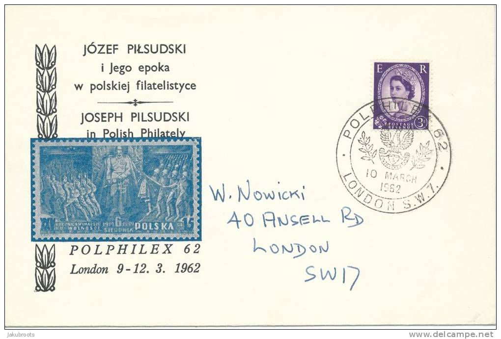 1962.  POLPHILEX 62. MARSHALL J. PILSUDSKI   IN  POLISH  PHILATELY - Government In Exile In London