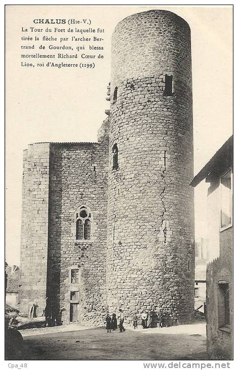 Haute Vienne- Chalus -La Tour Du Fort. - Chalus