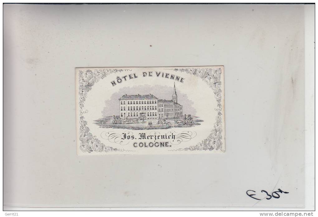 5000 KÖLN, Porzellan-Karte Ca. 1850, 7,2  X 4,3 Cm, Hotel De Vienne Josef Merzenich - Koeln