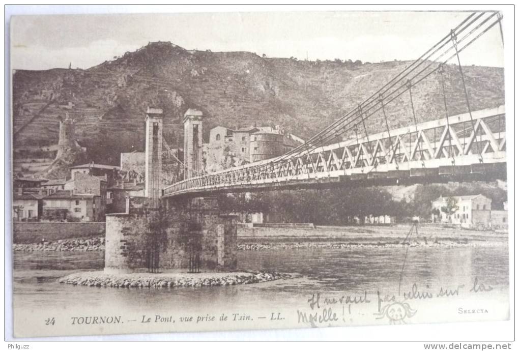 TOURNON 26 - LE PONT, VUE PRISE DE TAIN - Toulouse