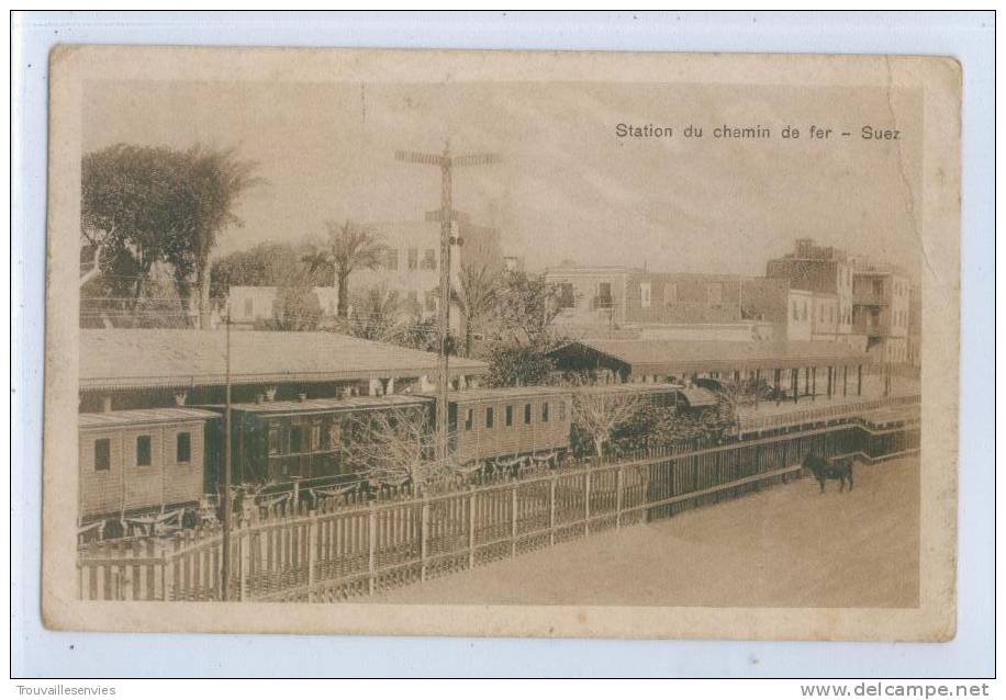 SUEZ - STATION DU CHEMIN DE FER - WAGONS - Suez