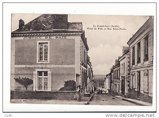 Carte 1905 LE GRAND LUCE / HOTEL DE VILLE ET RUE SAINT FACILE - Le Grand Luce