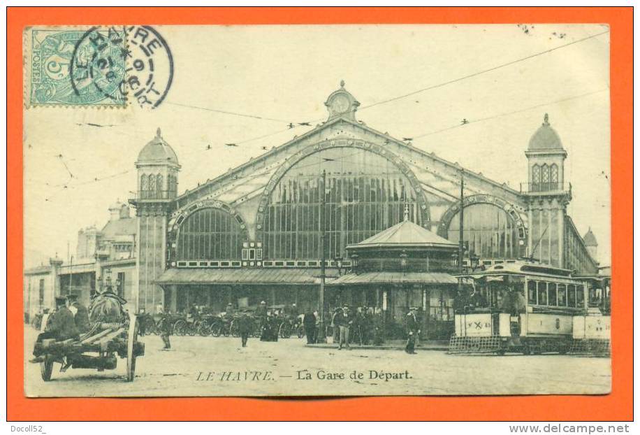 Dpt  76  Le Havre  "  La Gare De Depart   "   Tramways - Gare