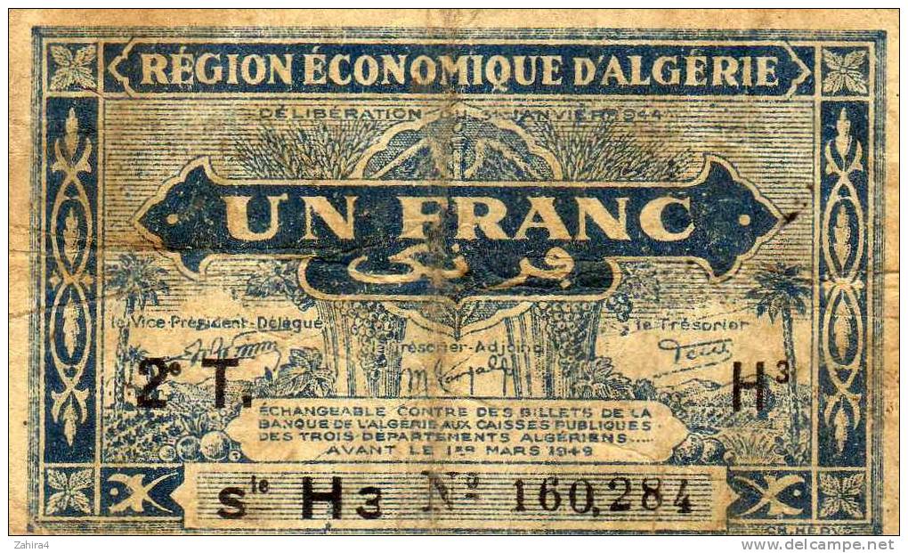 Région économique D'Algérie - Un Franc - Délibération Du 31 Janvier 1944 - Echangeable Avant 1er Mars 1949 - Algeria