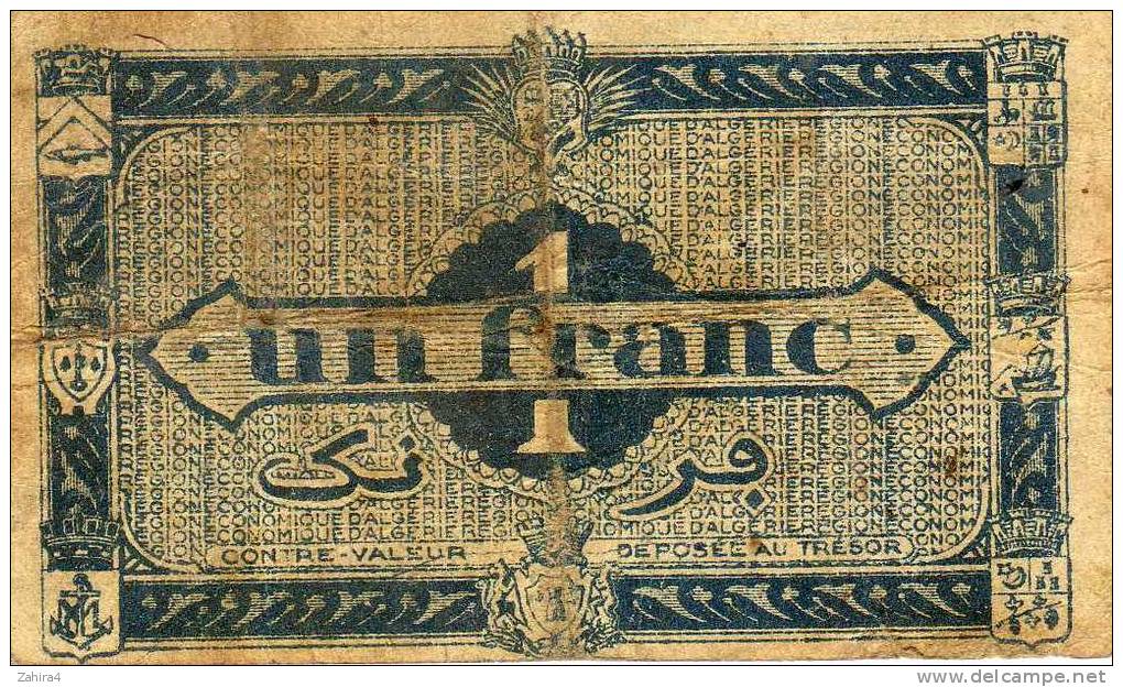 Région économique D'Algérie - Un Franc - Délibération Du 31 Janvier 1944 - Echangeable Avant 1er Mars 1949 - Algeria