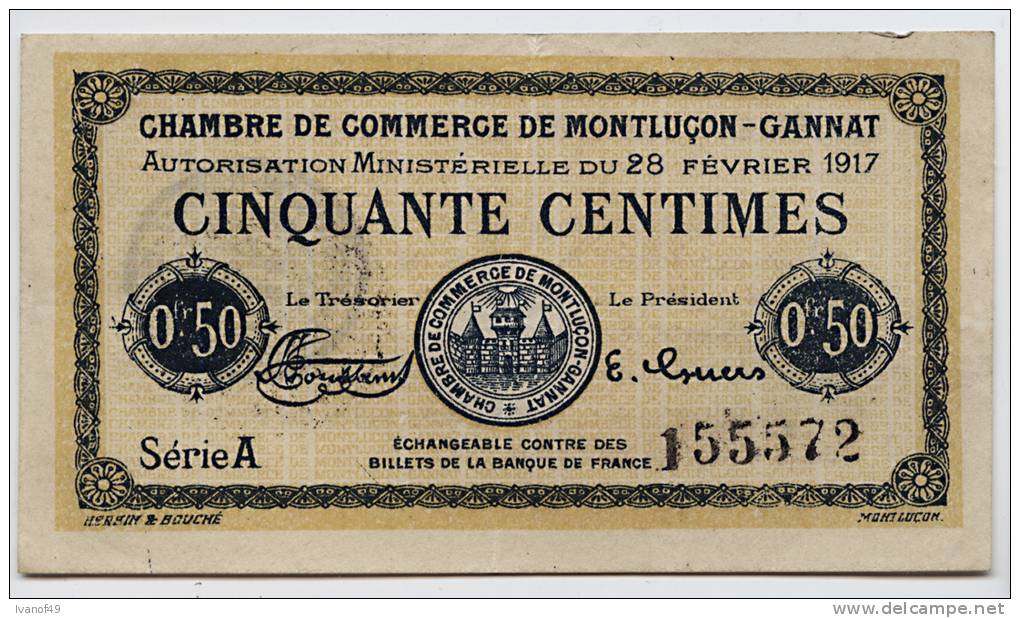 BILLET De Chambre De Commerce De Montluçon-Gannat -  CINQUANTE CENTIMES 28 Février 1917 TTB - Chambre De Commerce