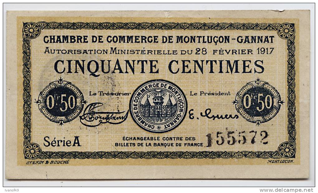 BILLET De Chambre De Commerce De Montluçon-Gannat -  CINQUANTE CENTIMES 28 Février 1917 TTB - Handelskammer