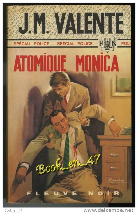 {18139} J. M. Valente ; Spécial Police N°1069. EO 1973  " Atomique Monica "     " En Baisse " - Fleuve Noir