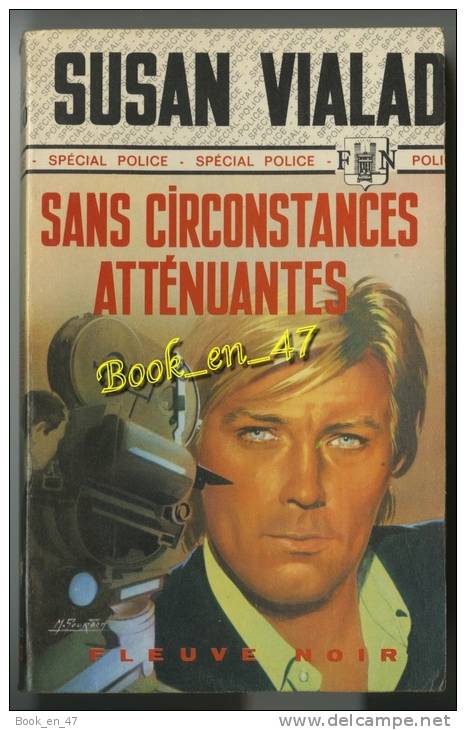 {18124} Susan Vialad ; Spécial Police N°1102. EO 1974  " Sans Circonstances Atténuantes "     " En Baisse " - Fleuve Noir