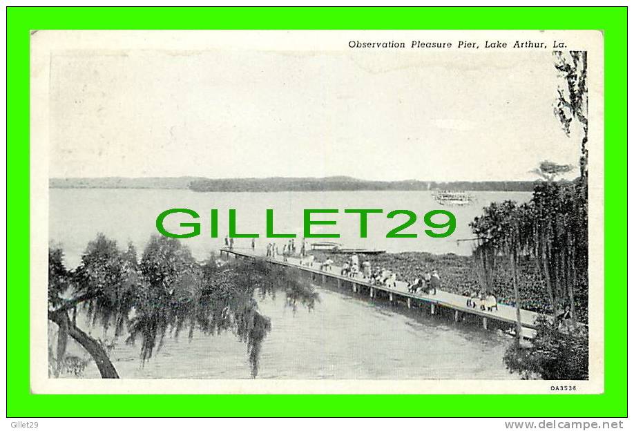 LAKE ARTHUR, LA - OBSERVATION PLEASURE PIER - ANIMATED - TRAVEL IN 1947 - C.T. PHOTO FINISH - - Other & Unclassified